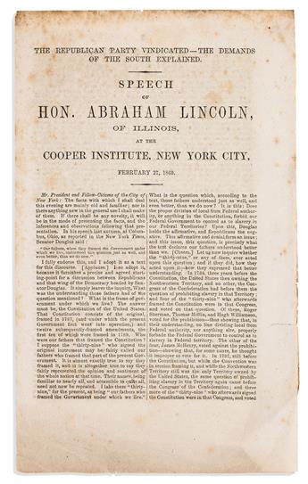 ABRAHAM LINCOLN. The Republican Party Vindicated--The Demands of the South Explained: Speech . . . at the Cooper Institute.                      